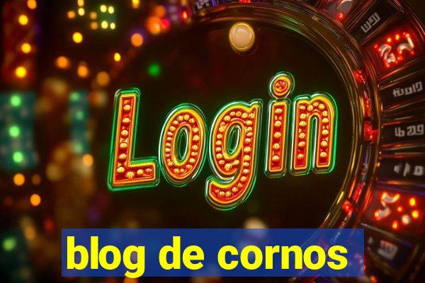 blog de cornos